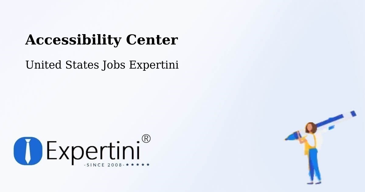 Accessibility Center - United States Jobs Expertini